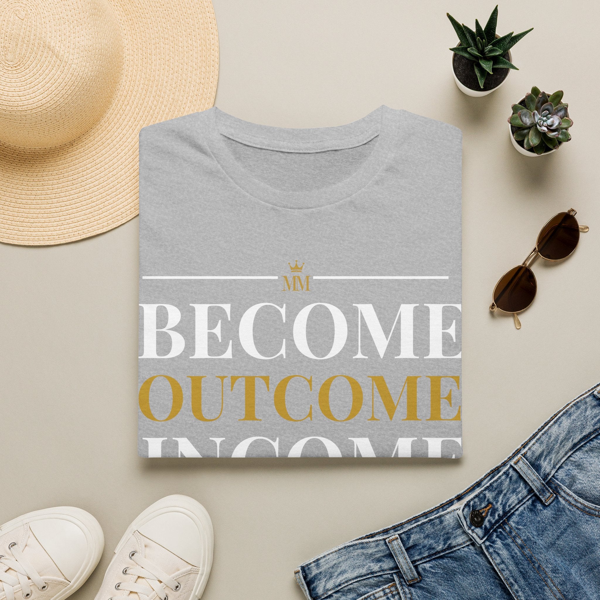 BECOME OUTCOME INCOME Unisex Garment-Dyed T-shirt