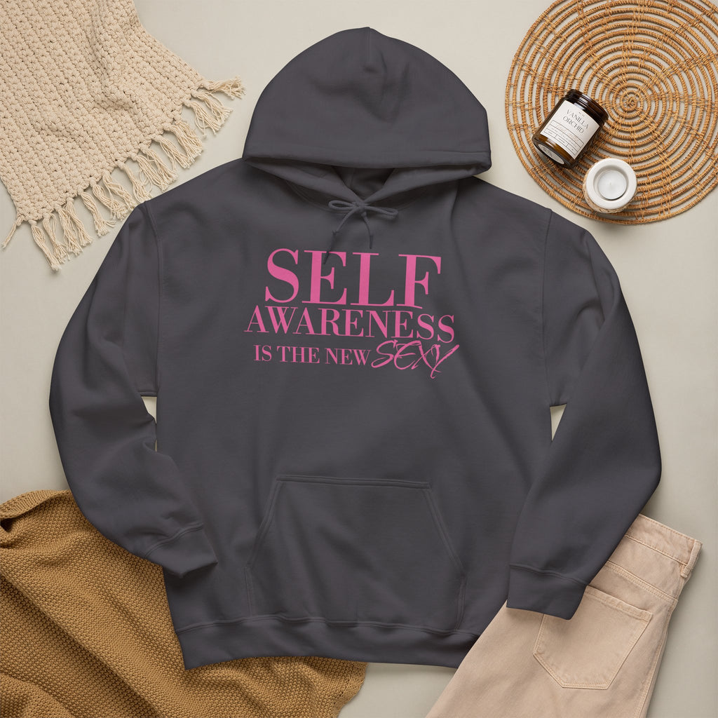 Self Awareness Is The New Sexy Hoodie — Motivational Graphic Sweatshirt