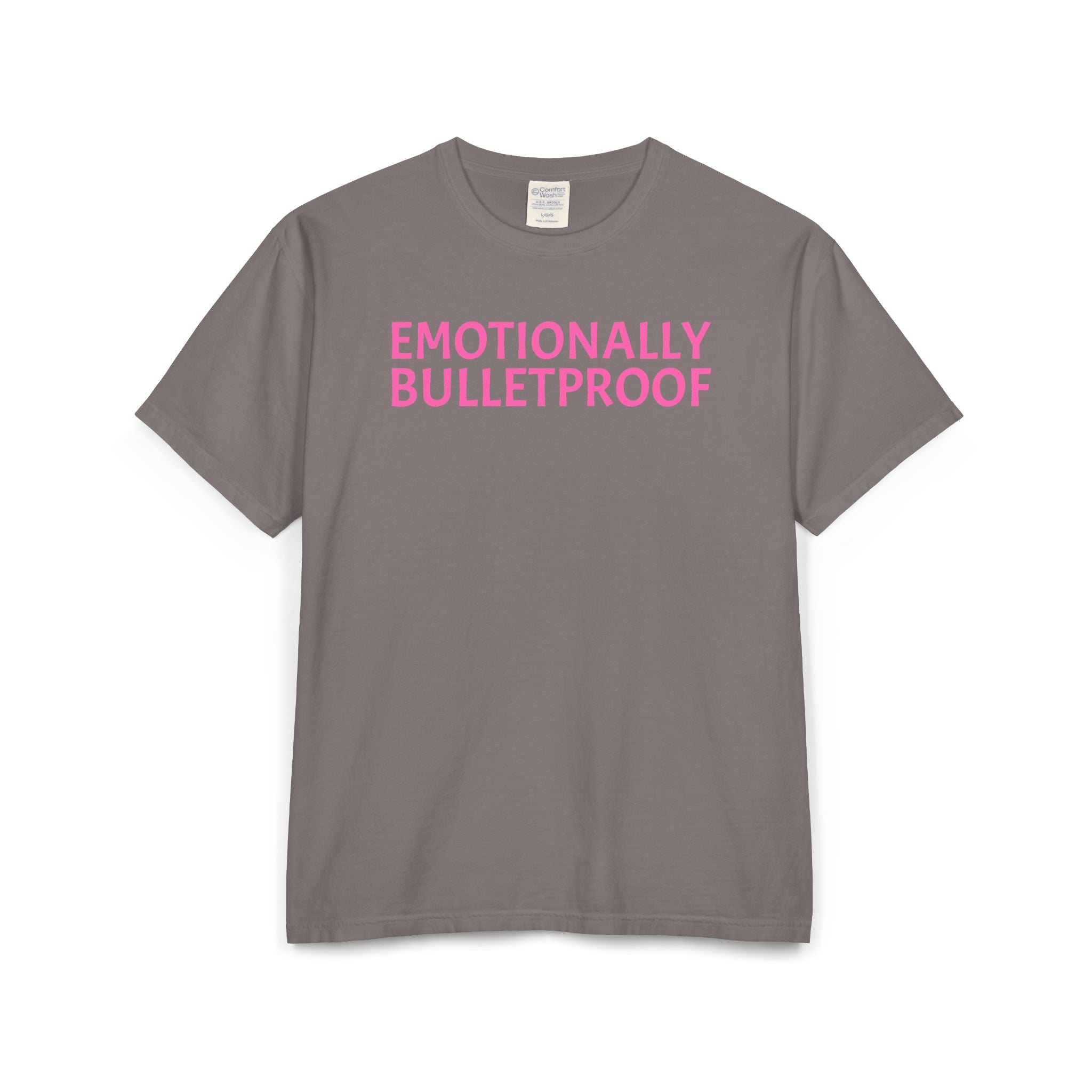 EMOTIONALLY BULLETPROOF Unisex ComfortWash® Garment-Dyed T-Shirt