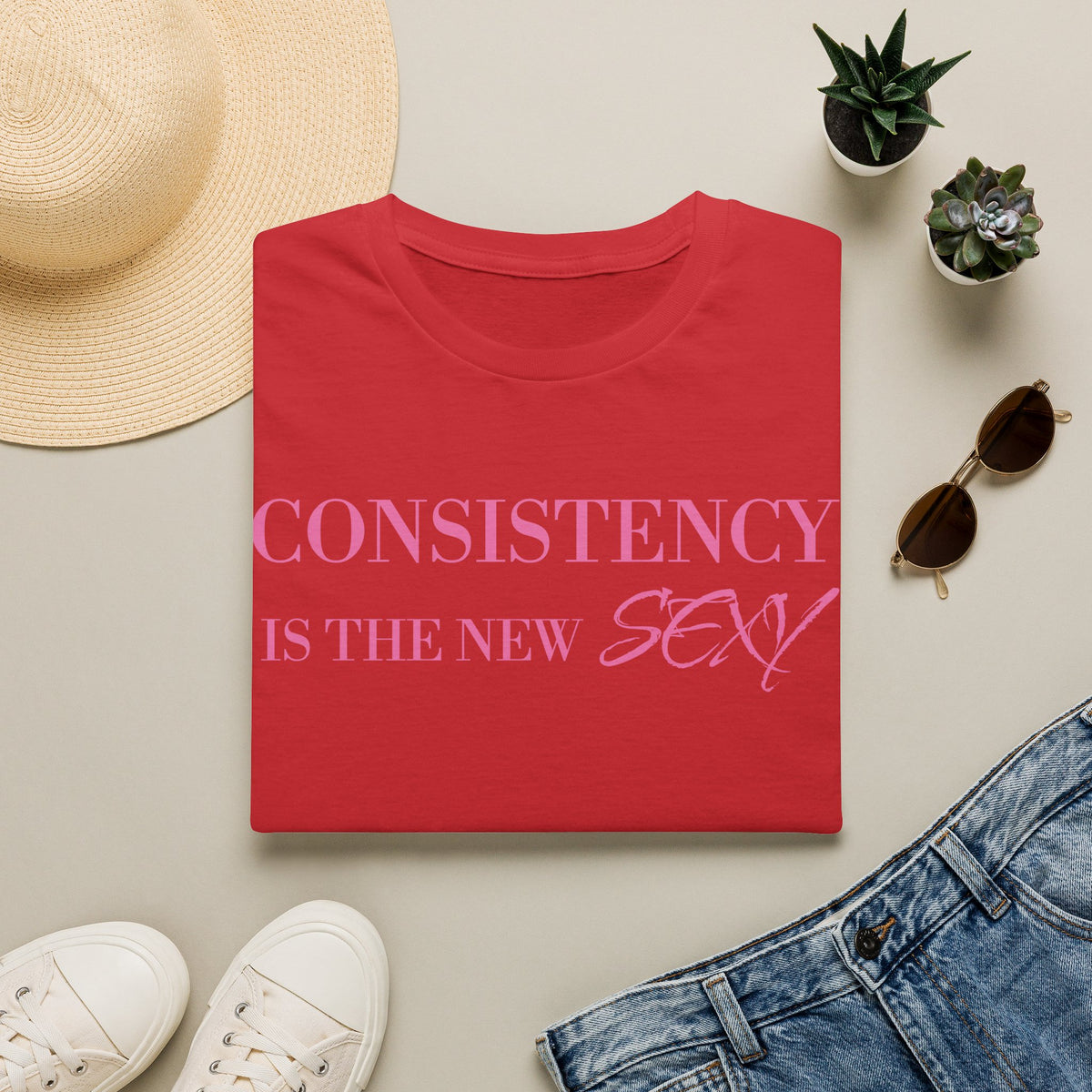 Consistency Is The New Sexy T-Shirt