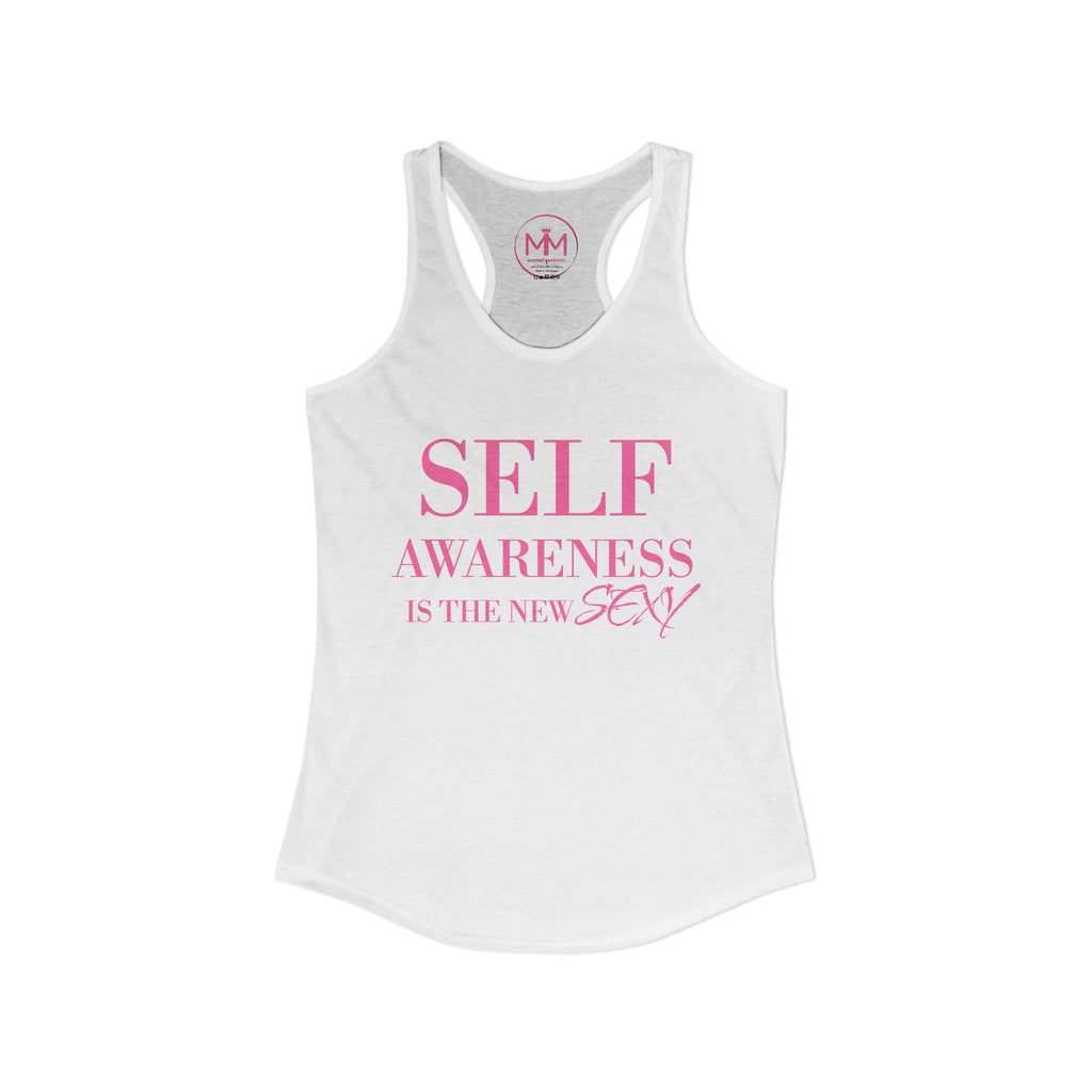 Self Awareness Is The New Sexy Womens Tank Top