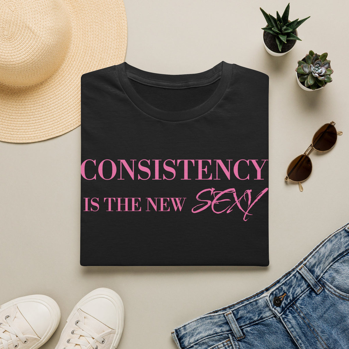 Consistency Is The New Sexy T-Shirt