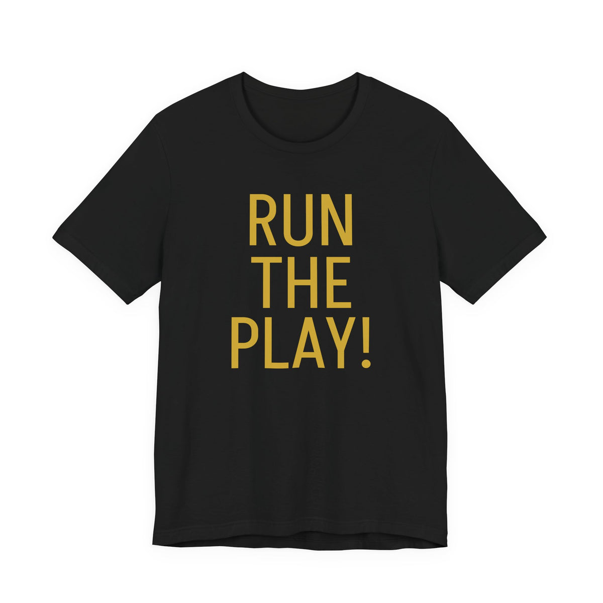 RUN THE PLAY! Jersey Short Sleeve Tee- ships globally