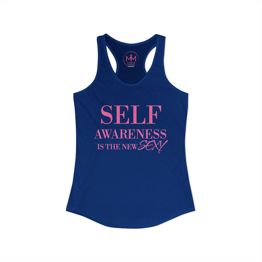 Self Awareness Is The New Sexy Womens Tank Top
