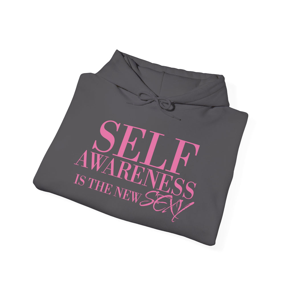 Self Awareness Is The New Sexy Hoodie — Motivational Graphic Sweatshirt