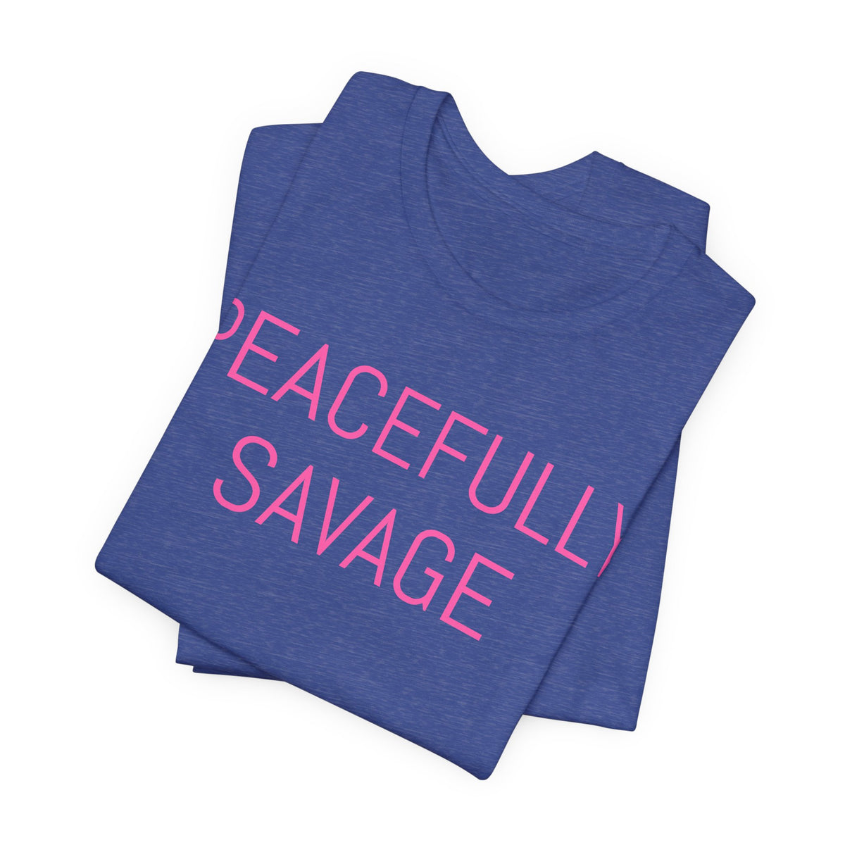 PEACEFULLY SAVAGE Jersey Short Sleeve Tee- ships globally