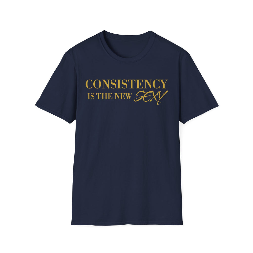 Consistency Is the New Sexy T-Shirt — Motivational Gold Foil Tee