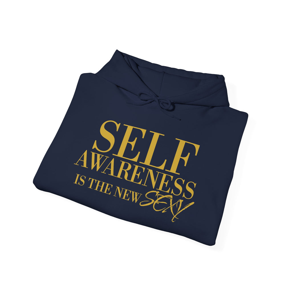Self Awareness Is The New Sexy Hoodie — Motivational Graphic Sweatshirt