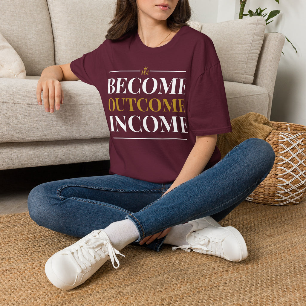 BECOME OUTCOME INCOME Unisex Garment-Dyed T-shirt