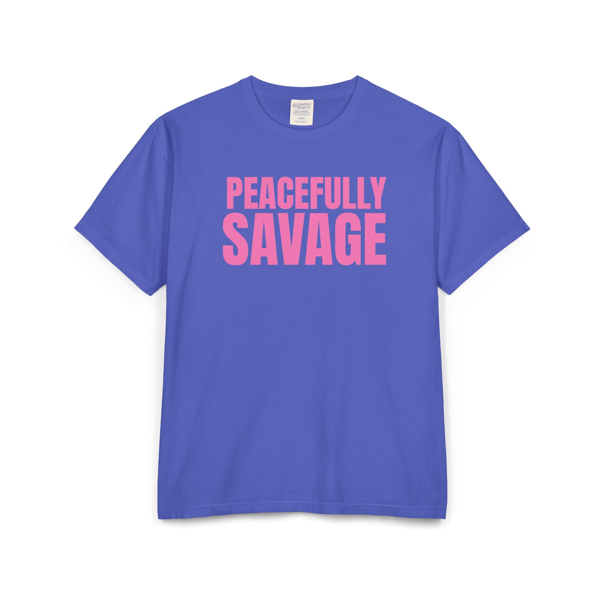 PEACEFULLY SAVAGE Unisex ComfortWash® Garment-Dyed T-Shirt