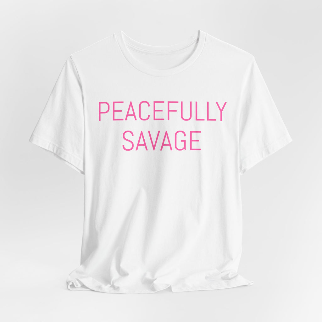 PEACEFULLY SAVAGE Jersey Short Sleeve Tee- ships globally