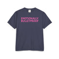 EMOTIONALLY BULLETPROOF Unisex ComfortWash® Garment-Dyed T-Shirt