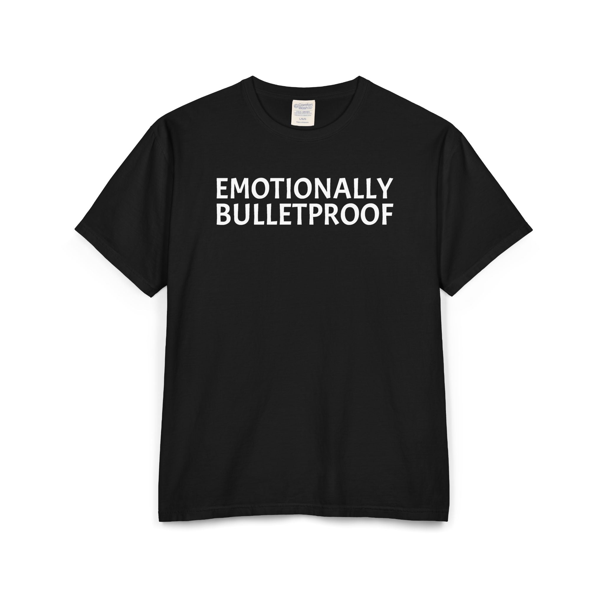 EMOTIONALLY BULLETPROOF Unisex ComfortWash® Garment-Dyed T-Shirt
