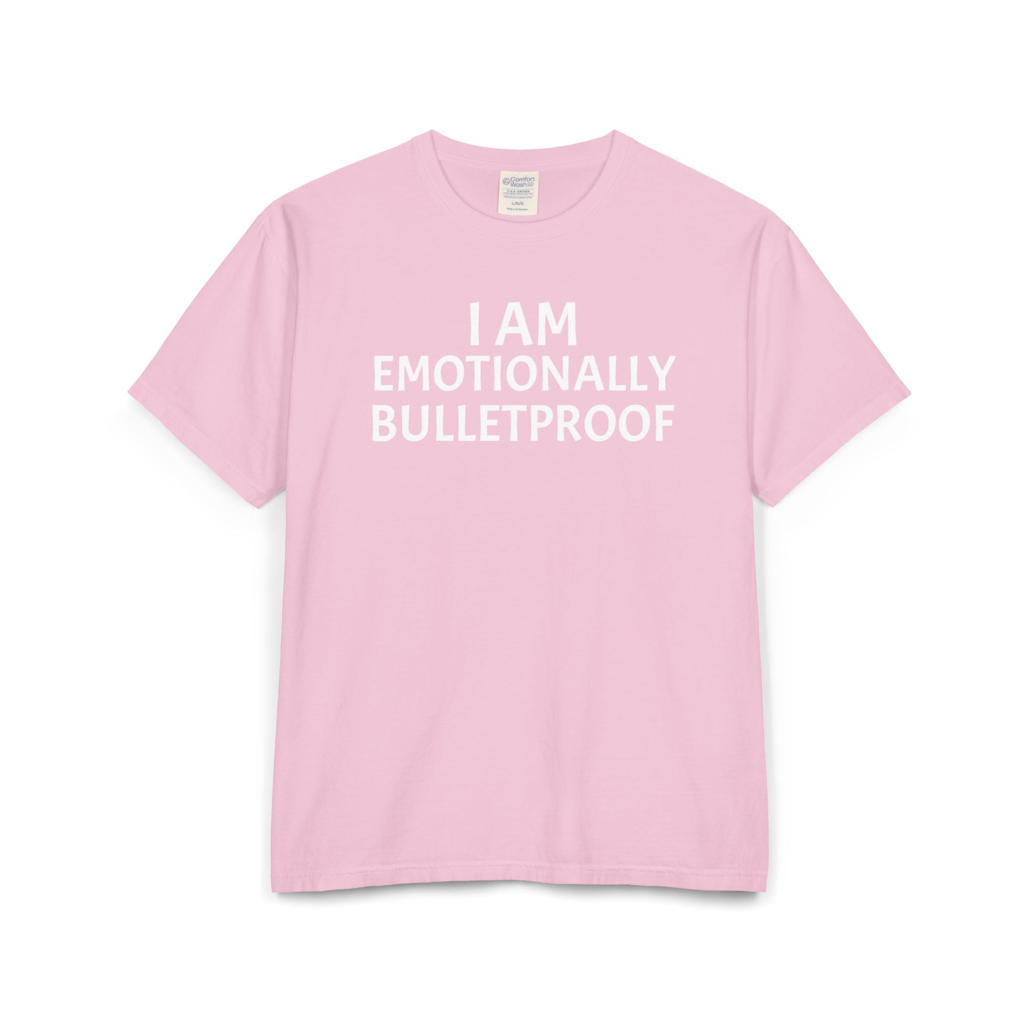 EMOTIONALLY BULLETPROOF Unisex ComfortWash® Garment-Dyed T-Shirt