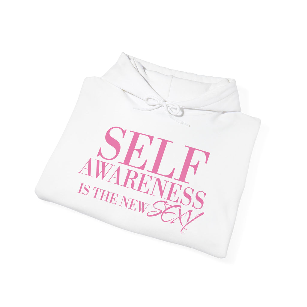 Self Awareness Is The New Sexy Hoodie — Motivational Graphic Sweatshirt