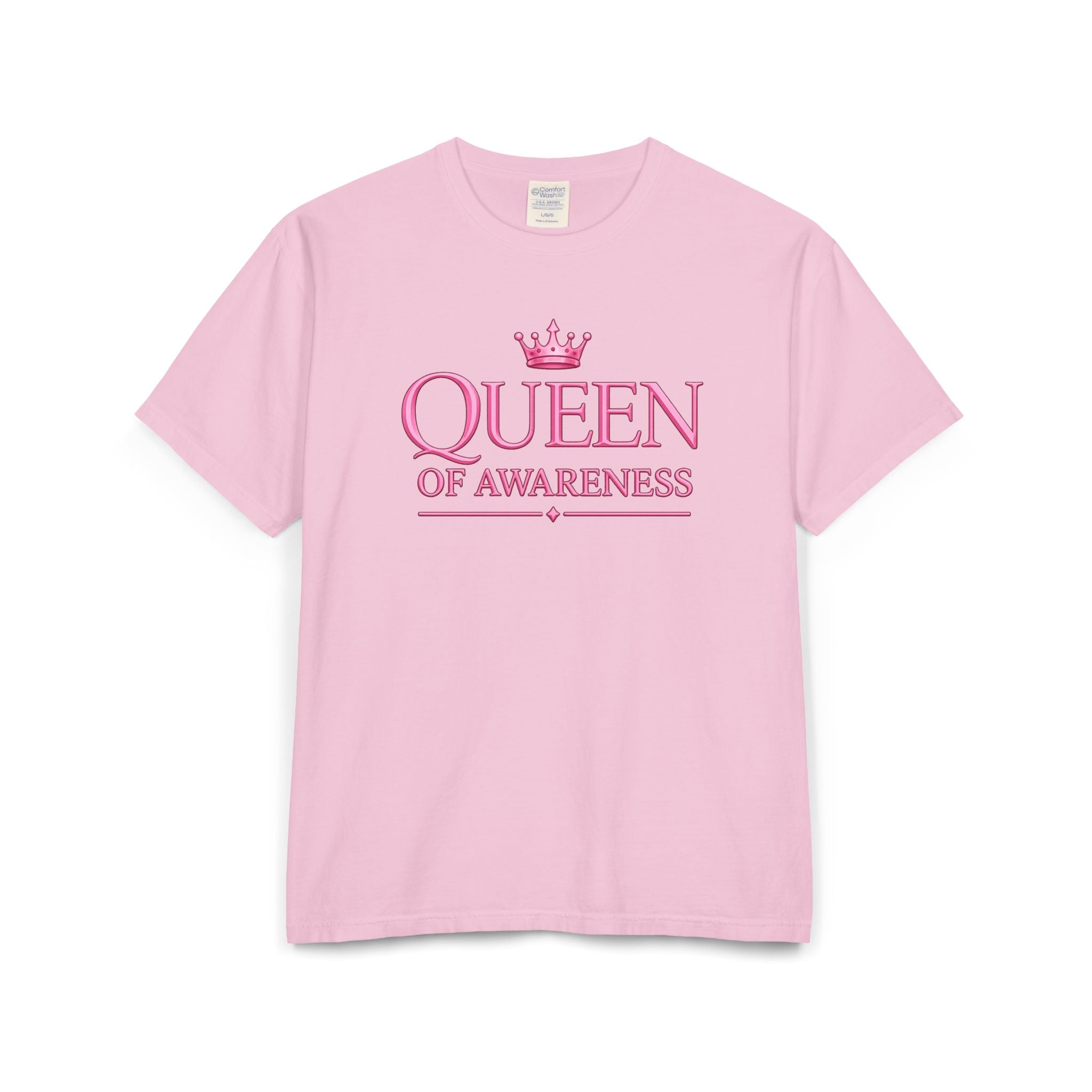 Queen of Awareness Unisex Garment-Dyed T-shirt | Pink
