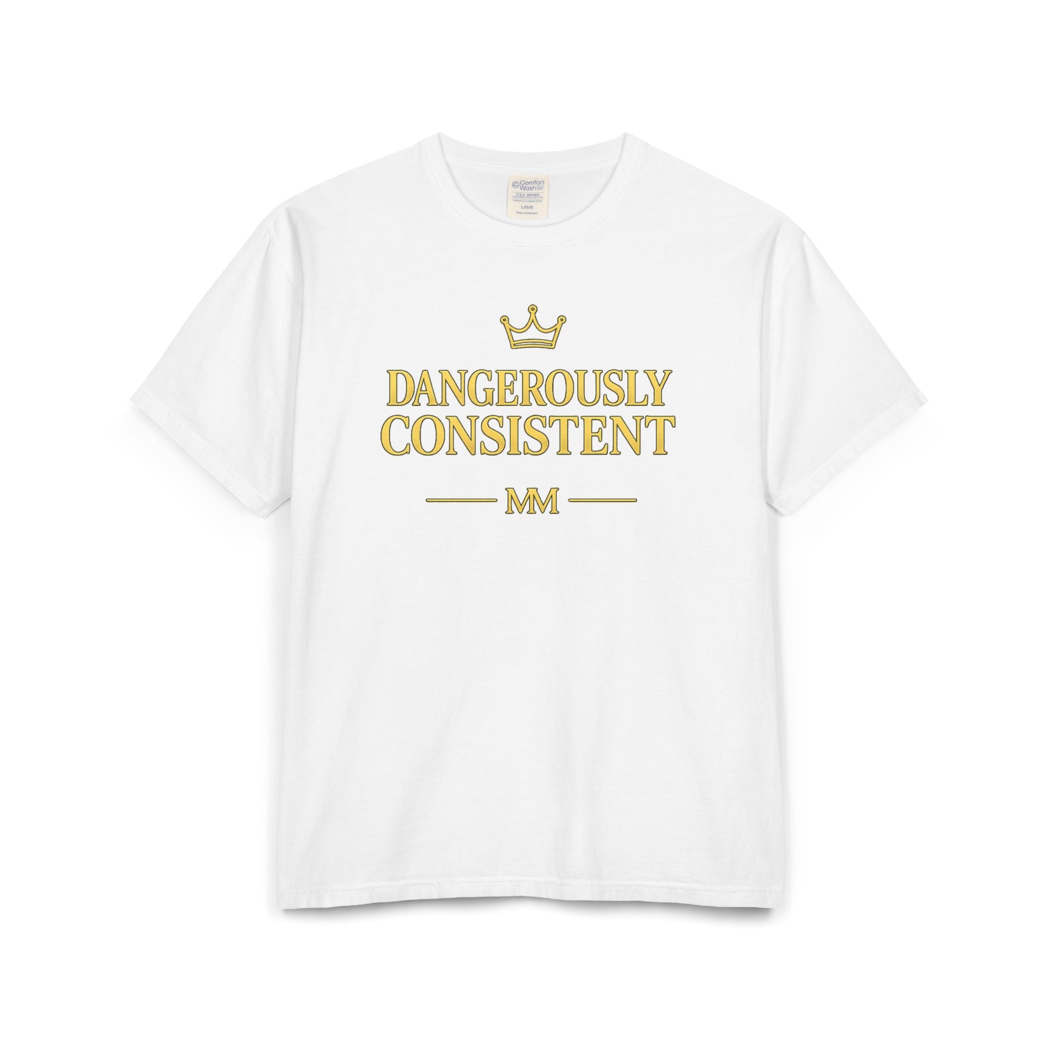 Dangerously  consistent Unisex ComfortWash® Garment-Dyed T-Shirt