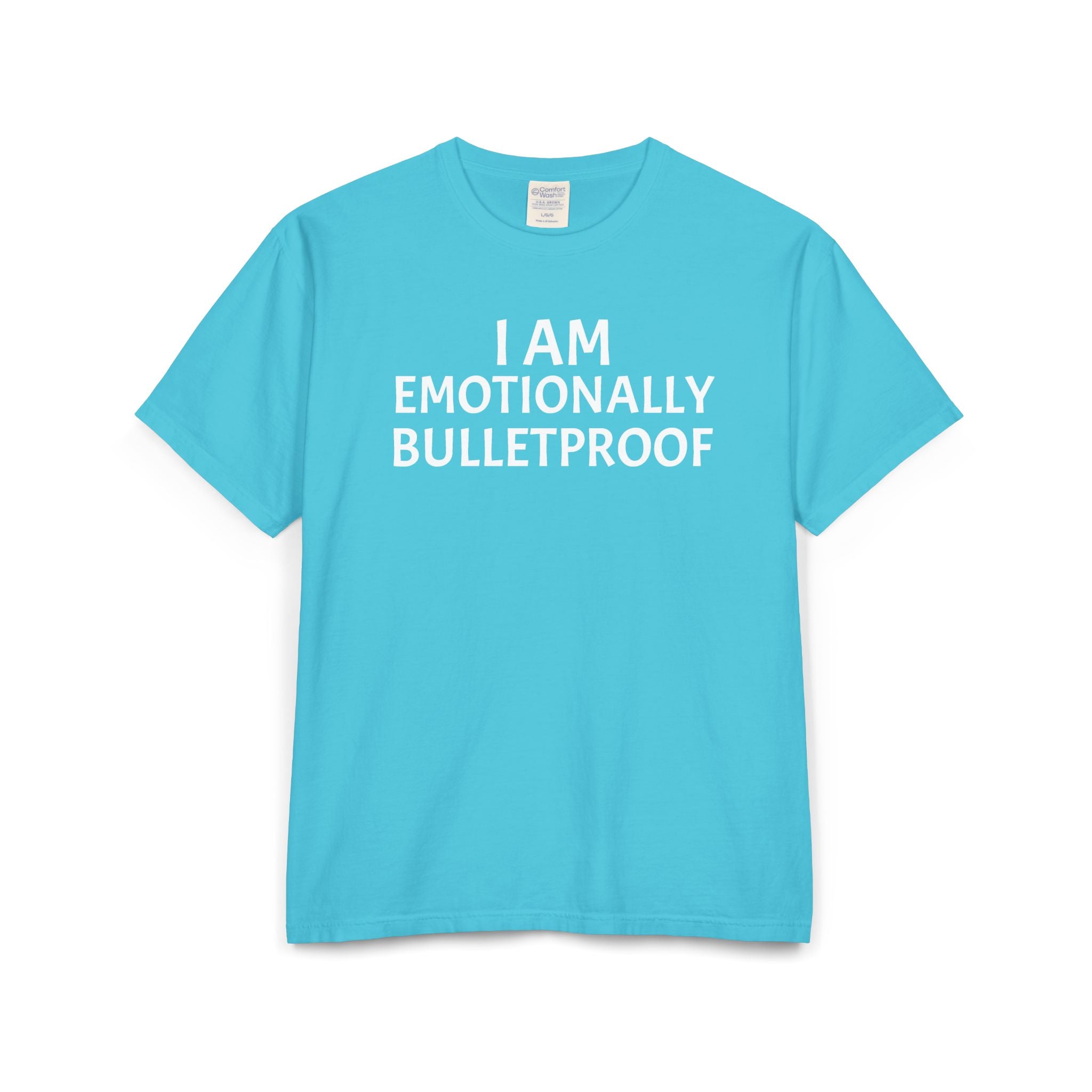 EMOTIONALLY BULLETPROOF Unisex ComfortWash® Garment-Dyed T-Shirt