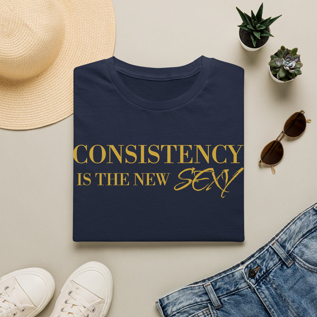 Consistency Is the New Sexy T-Shirt — Motivational Gold Foil Tee