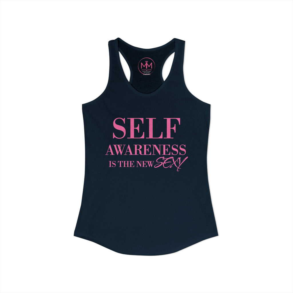 Self Awareness Is The New Sexy Womens Tank Top