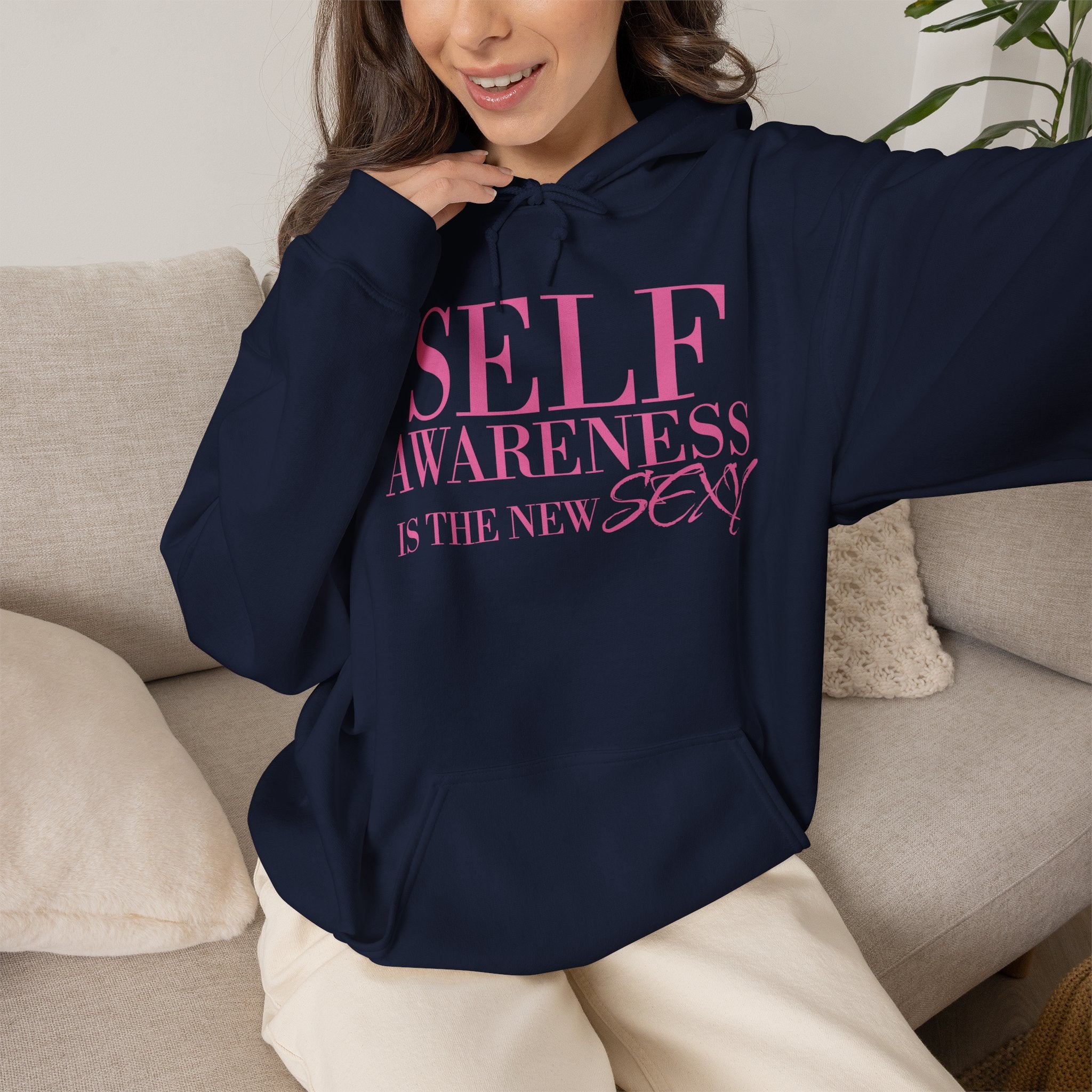 Self Awareness Is The New Sexy Hoodie — Motivational Graphic Sweatshirt