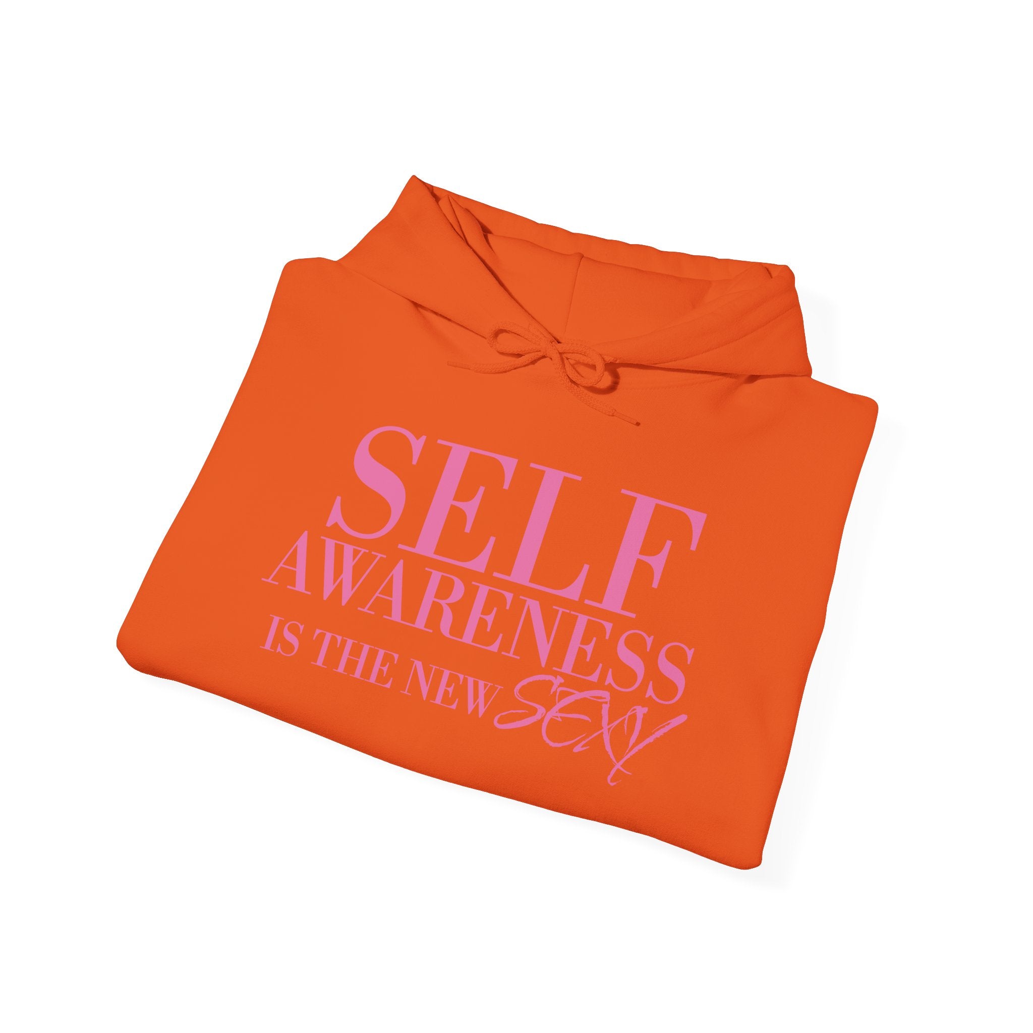 Self Awareness Is The New Sexy Hoodie — Motivational Graphic Sweatshirt