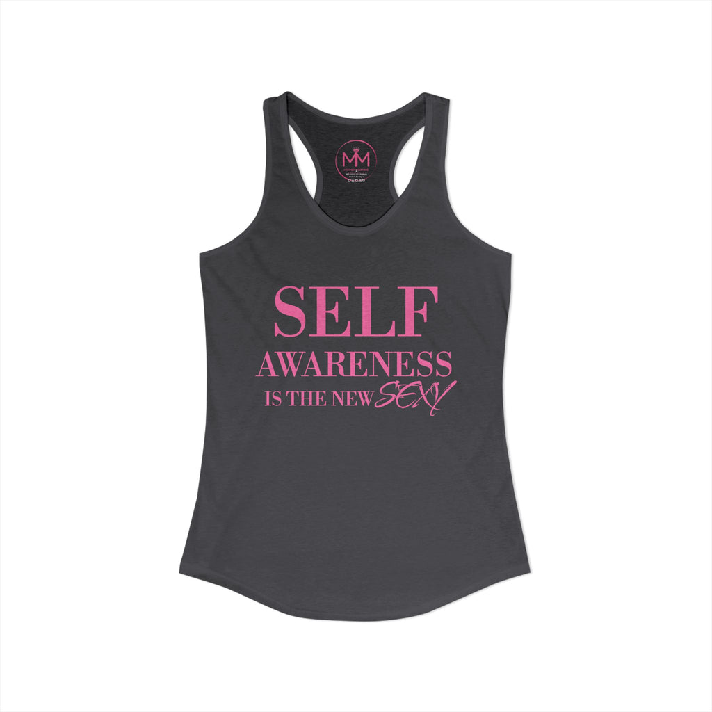 Self Awareness Is The New Sexy Womens Tank Top