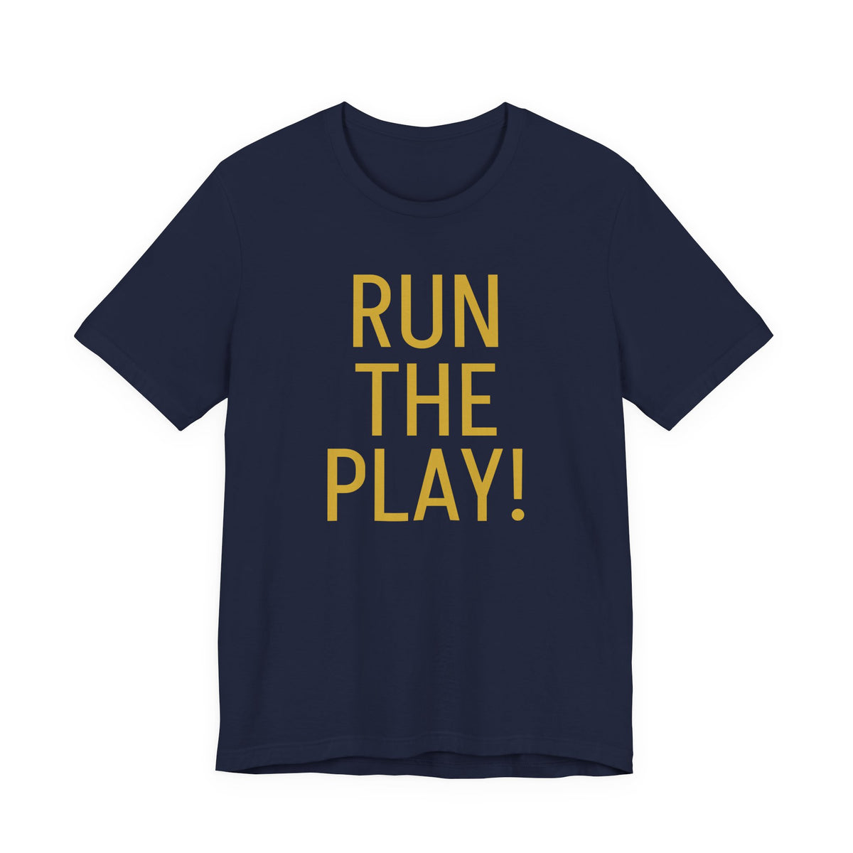 RUN THE PLAY! Jersey Short Sleeve Tee- ships globally
