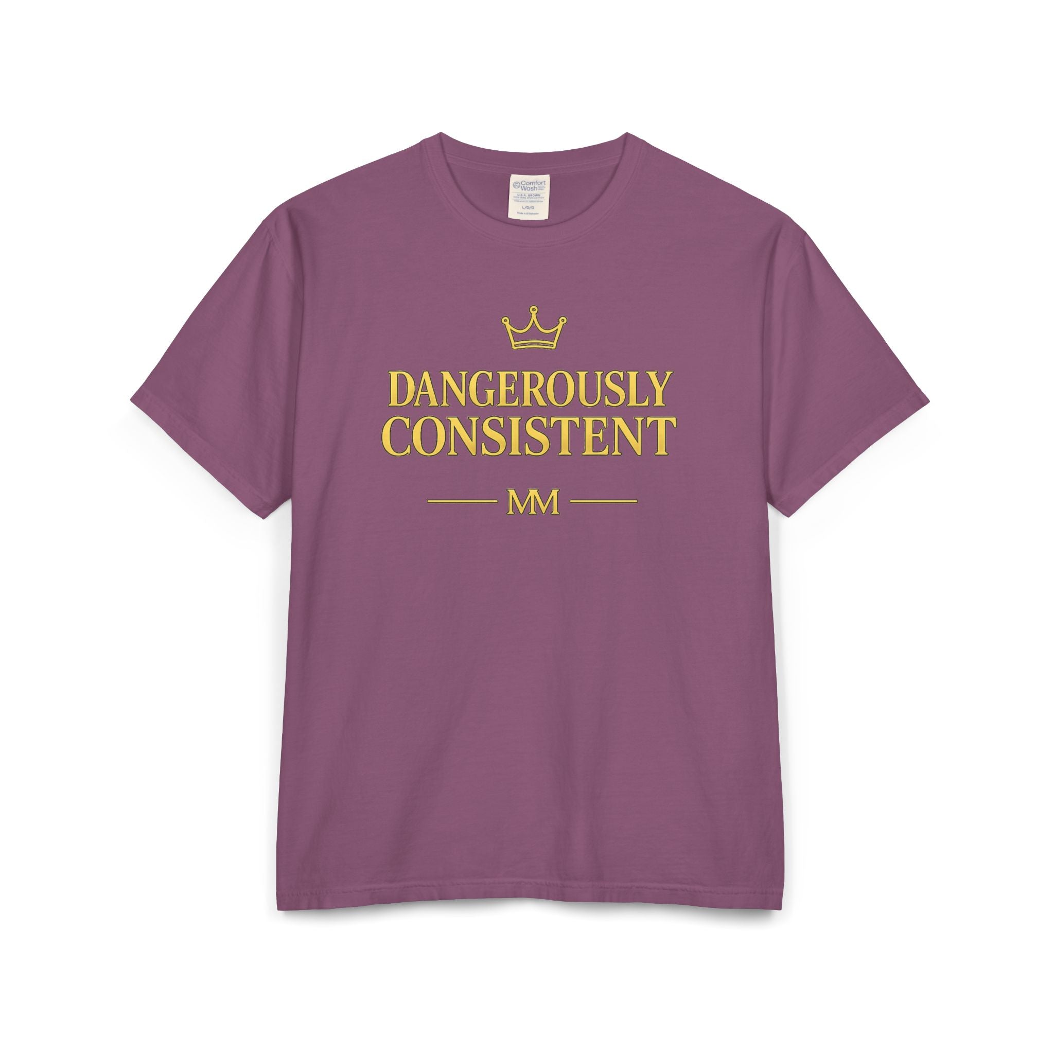 Dangerously  consistent Unisex ComfortWash® Garment-Dyed T-Shirt