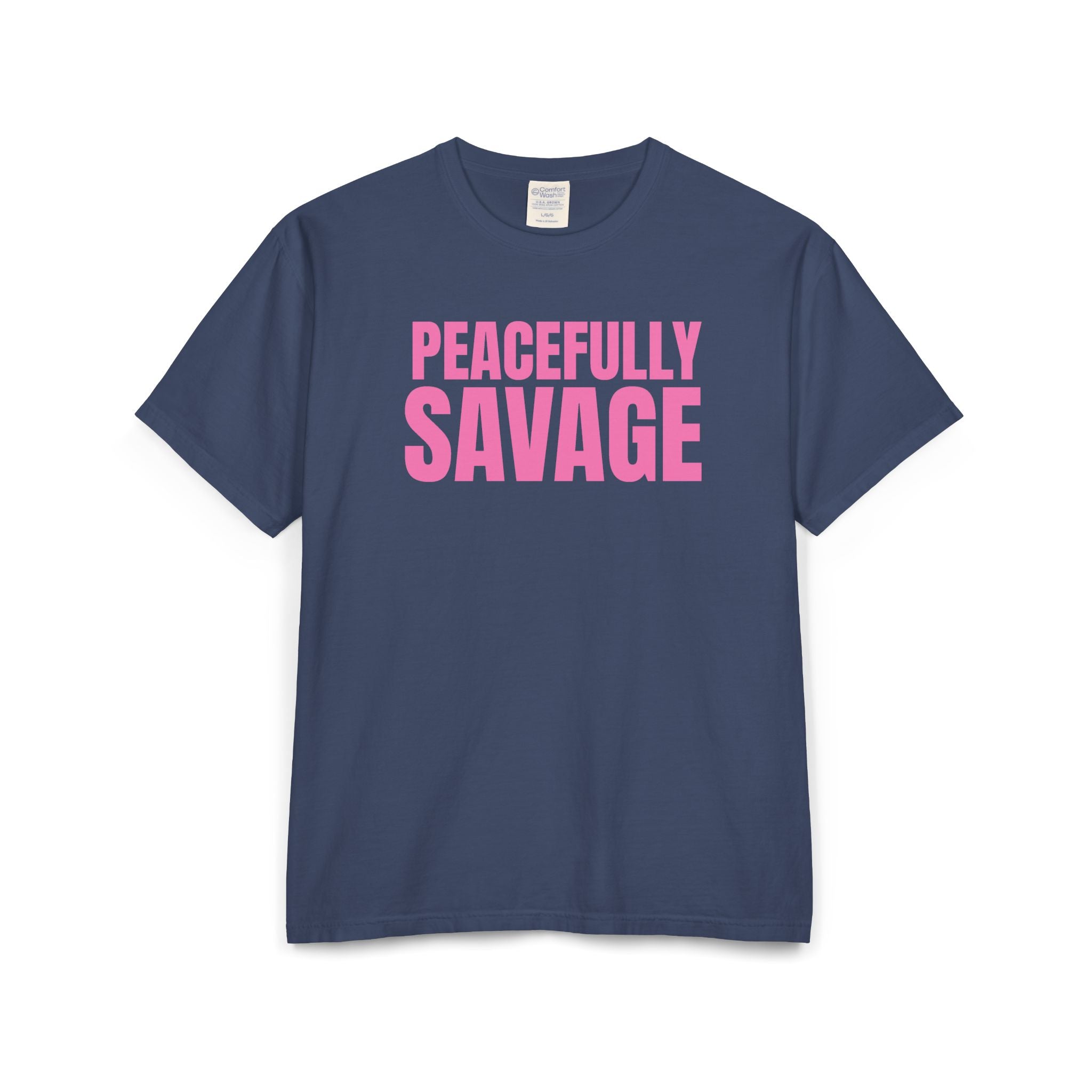 PEACEFULLY SAVAGE Unisex ComfortWash® Garment-Dyed T-Shirt