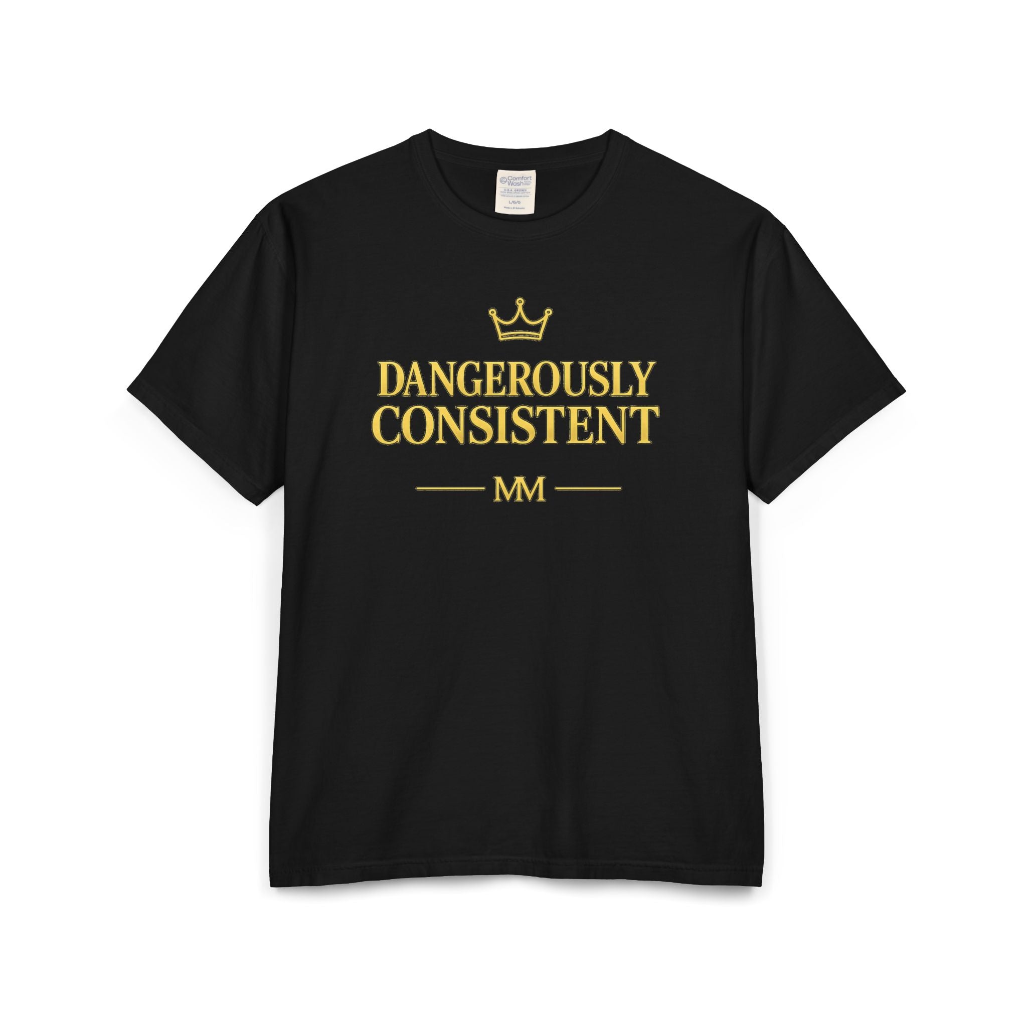 Dangerously  consistent Unisex ComfortWash® Garment-Dyed T-Shirt