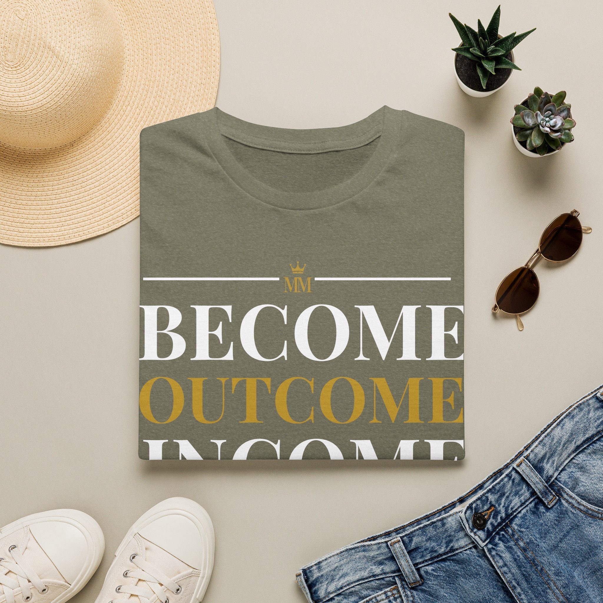 BECOME OUTCOME INCOME Unisex Garment-Dyed T-shirt