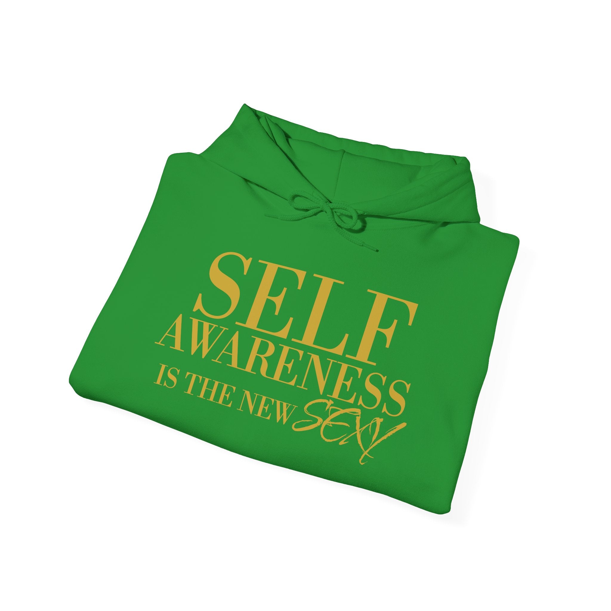 Self Awareness Is The New Sexy Hoodie — Motivational Graphic Sweatshirt