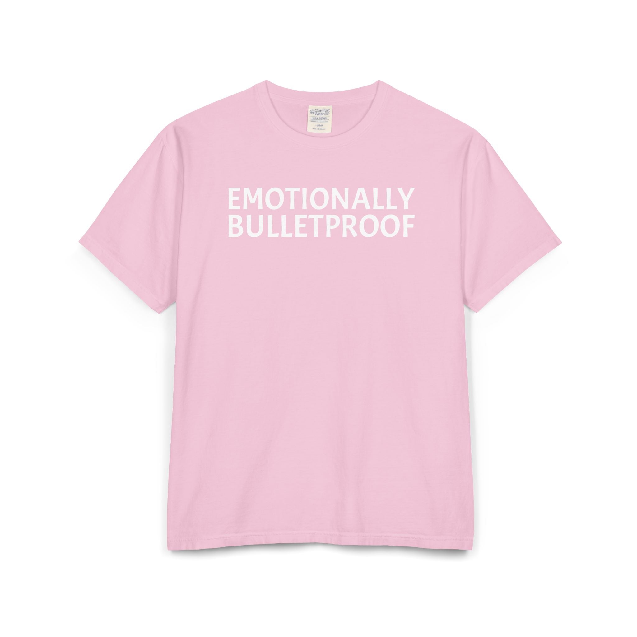 EMOTIONALLY BULLETPROOF Unisex ComfortWash® Garment-Dyed T-Shirt