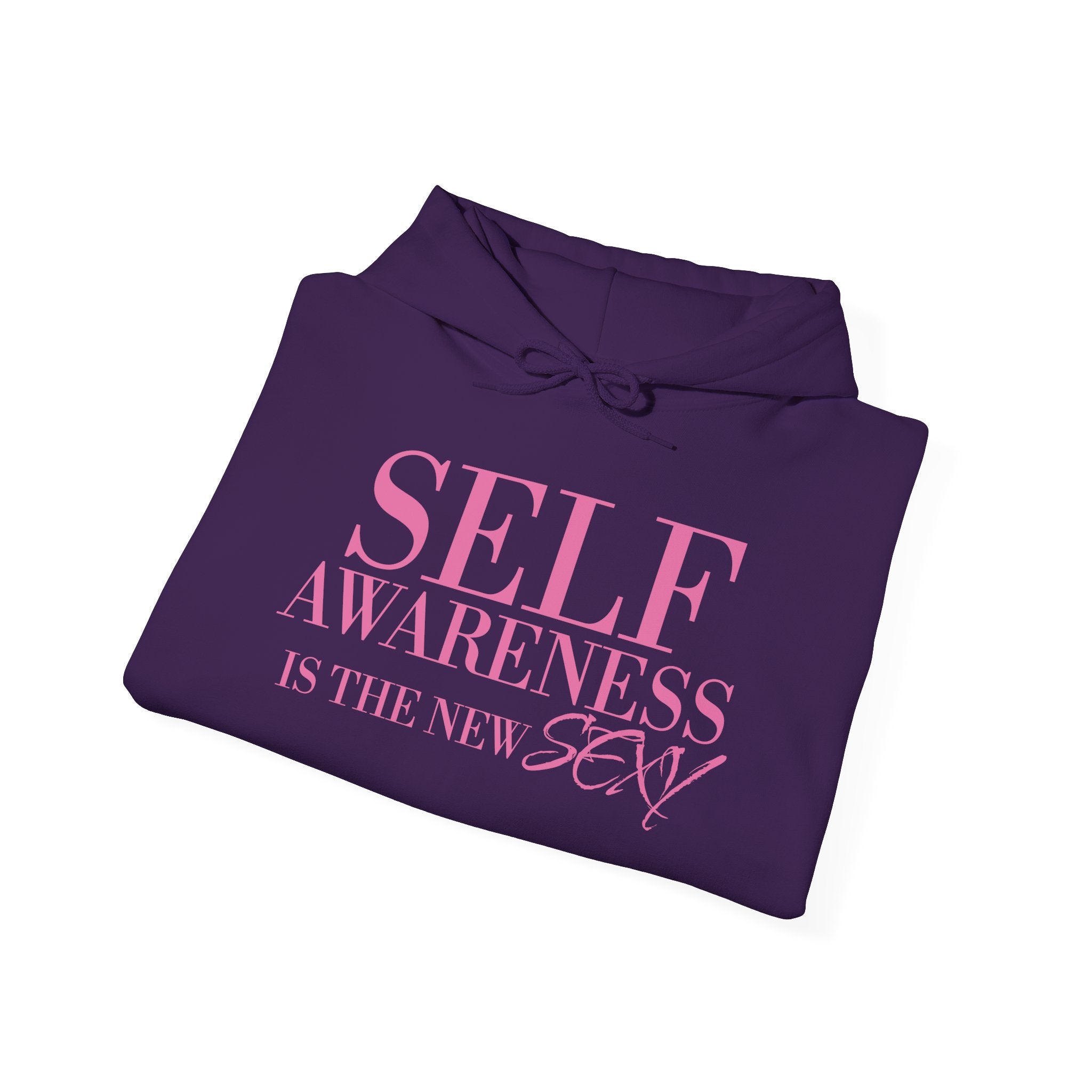 Self Awareness Is The New Sexy Hoodie — Motivational Graphic Sweatshirt