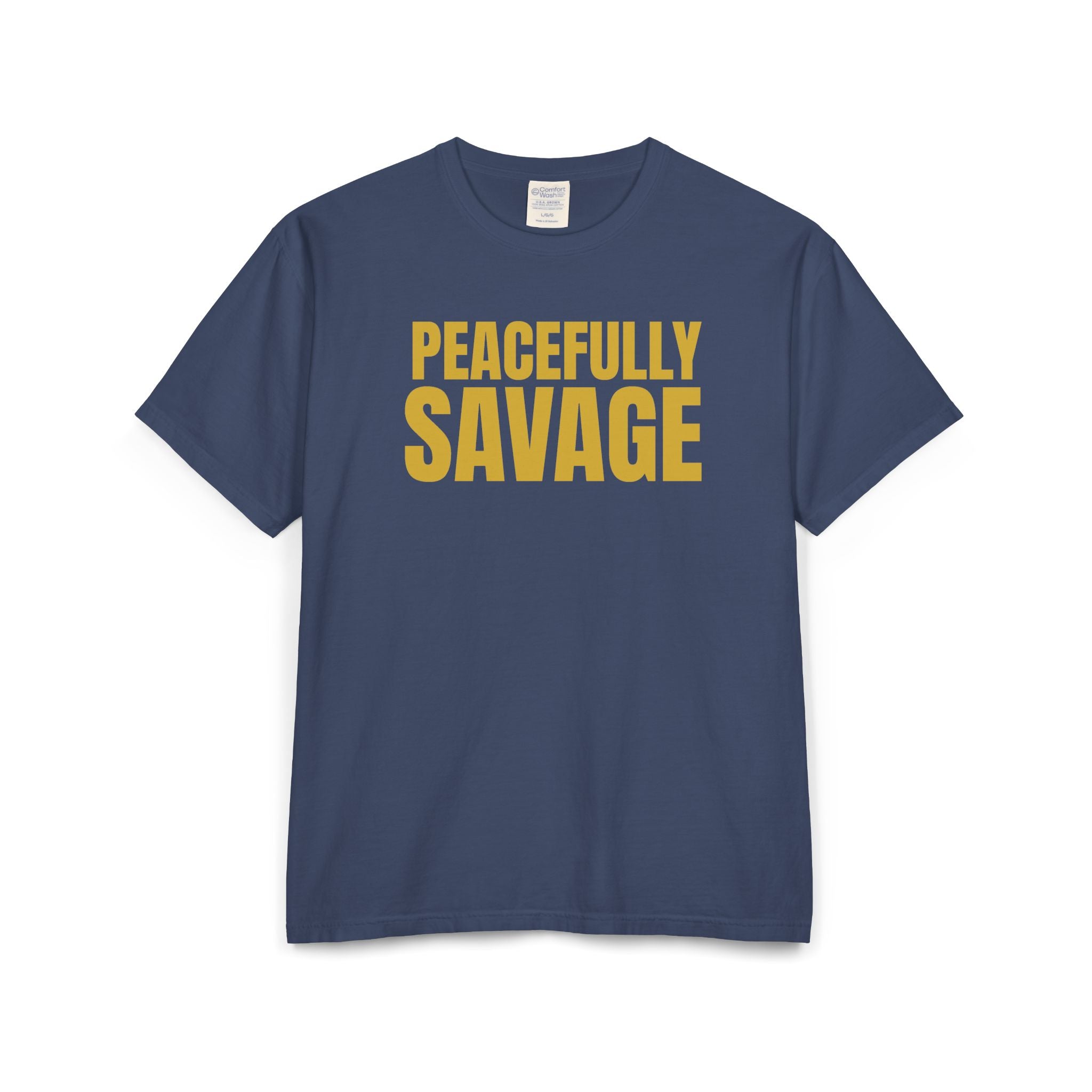 PEACEFULLY SAVAGE Unisex ComfortWash® Garment-Dyed T-Shirt