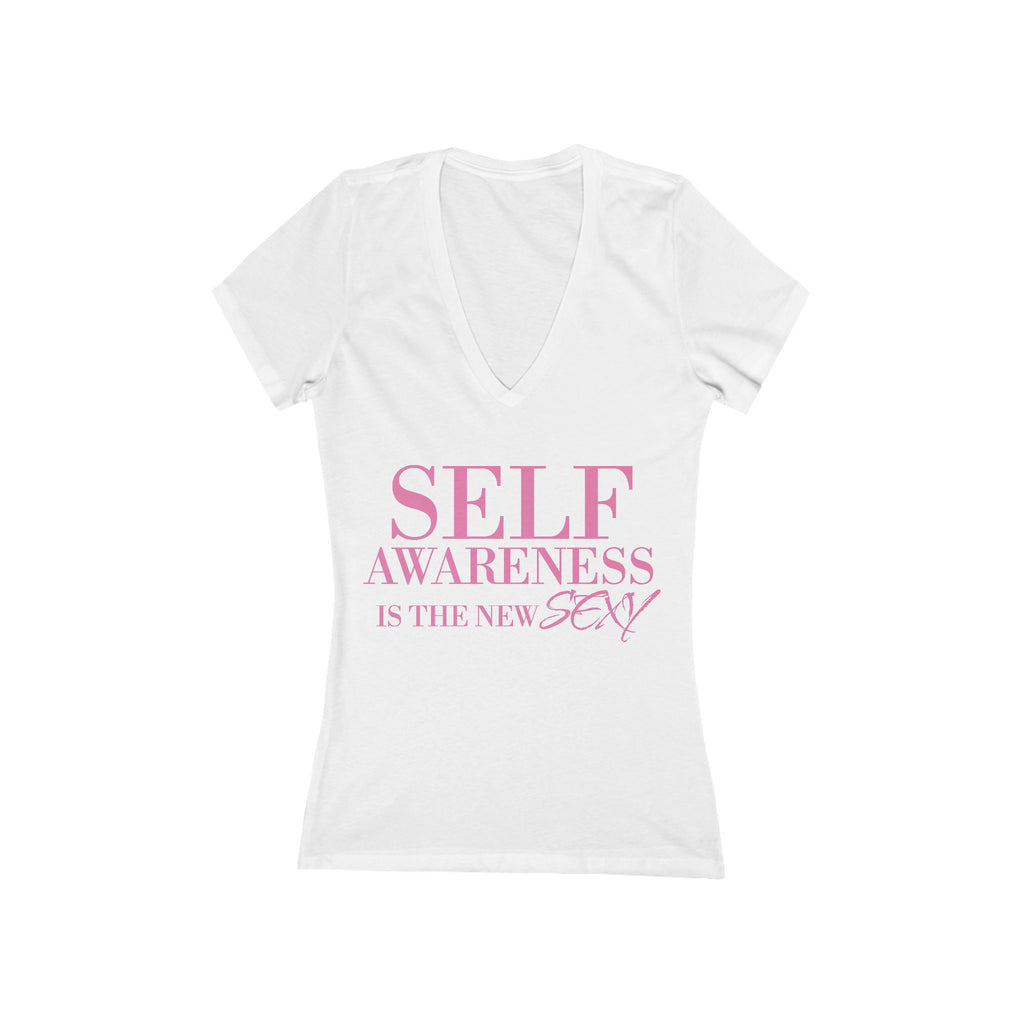 Women's Self Awareness Is The New Sexy -Neck T-Shirt