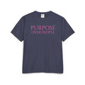 PURPOSE OVER PEOPLE Unisex ComfortWash® Garment-Dyed T-Shirt
