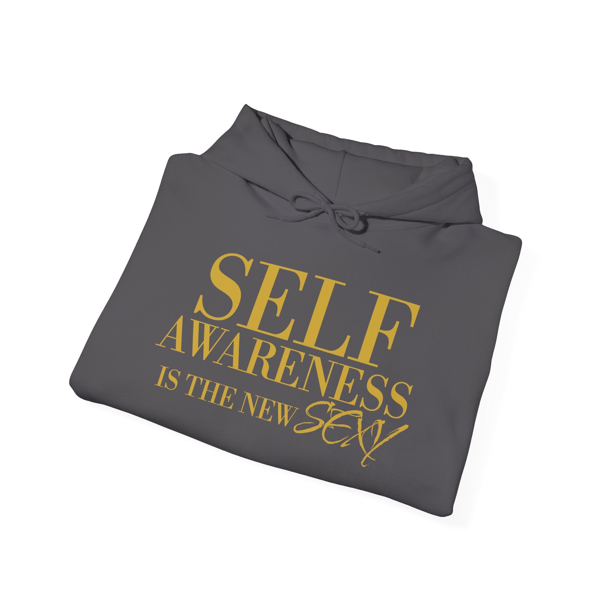 Self Awareness Is The New Sexy Hoodie — Motivational Graphic Sweatshirt