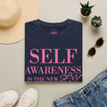 Self Awareness Is The New Sexy T-Shirt