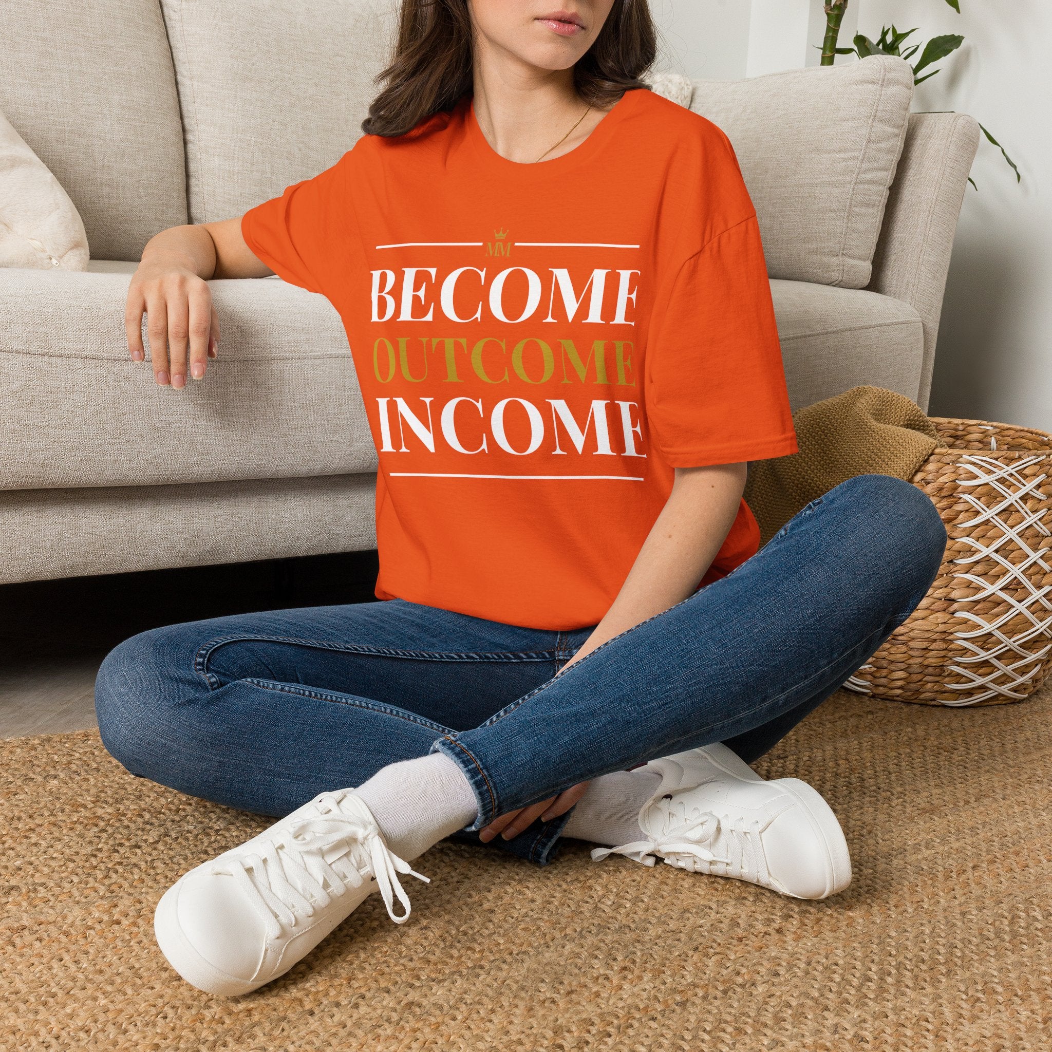 BECOME OUTCOME INCOME Unisex Garment-Dyed T-shirt