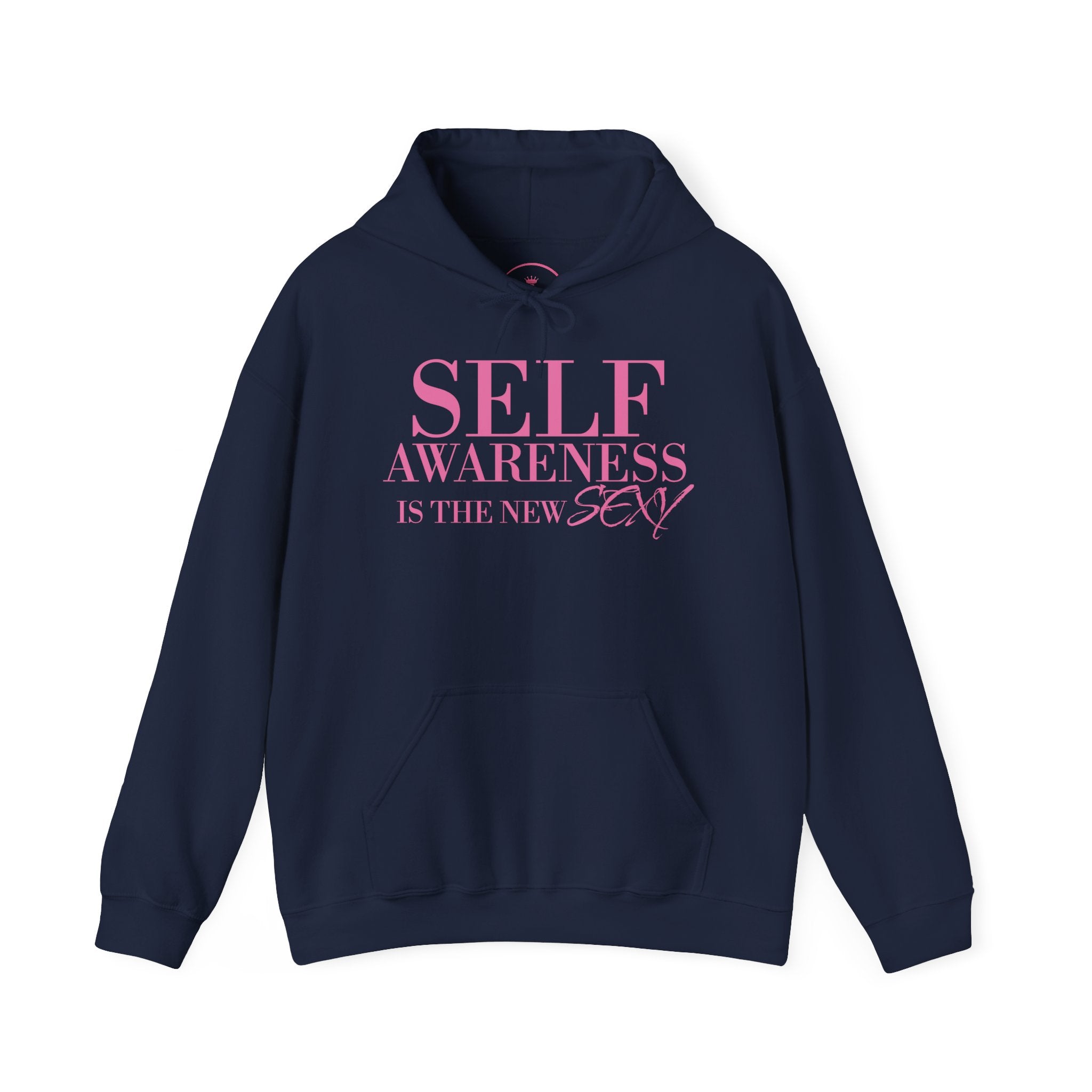 Self Awareness Is The New Sexy Hoodie — Motivational Graphic Sweatshirt