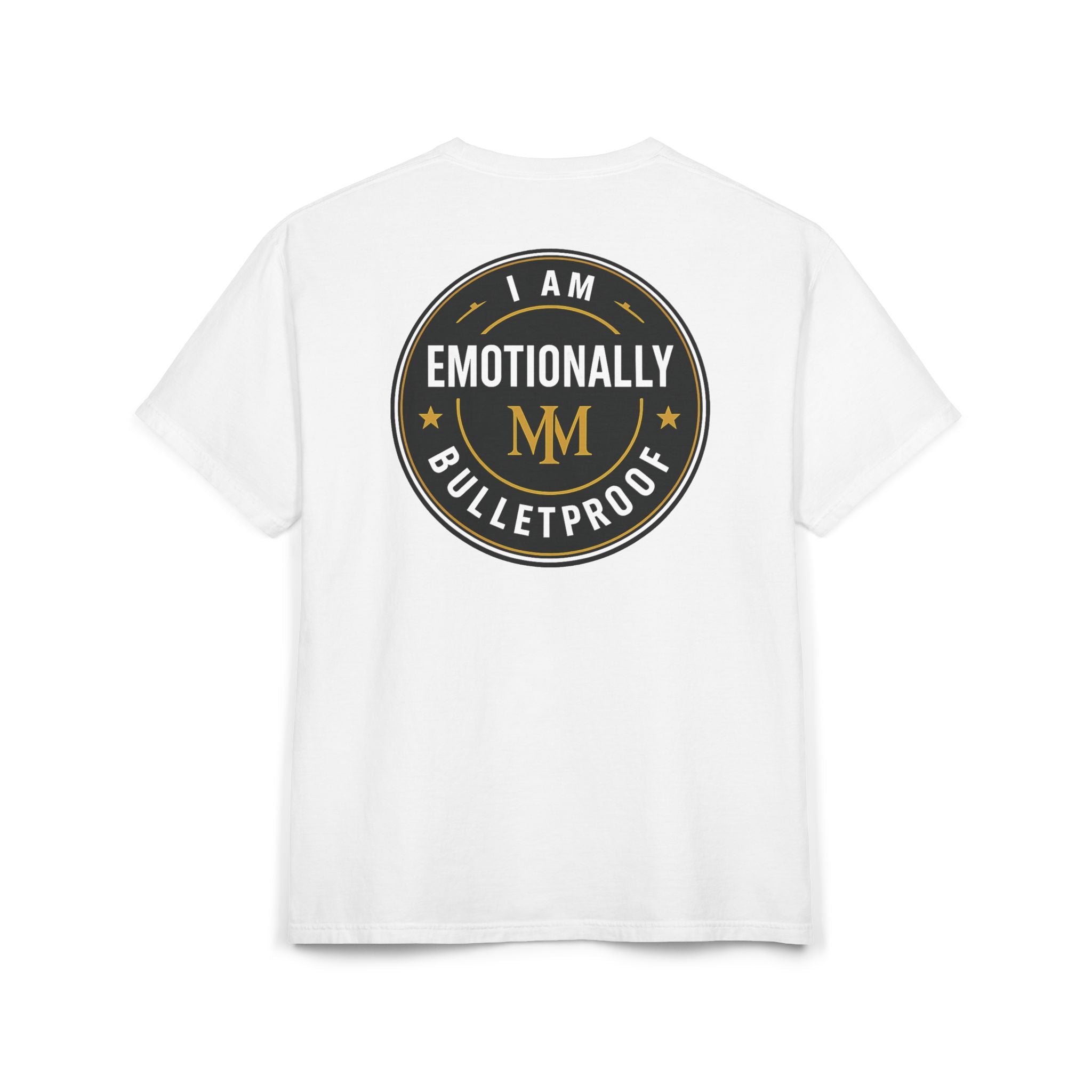 I am Emotionally Bulletproof back picture Unisex ComfortWash® Garment-Dyed T-Shirt