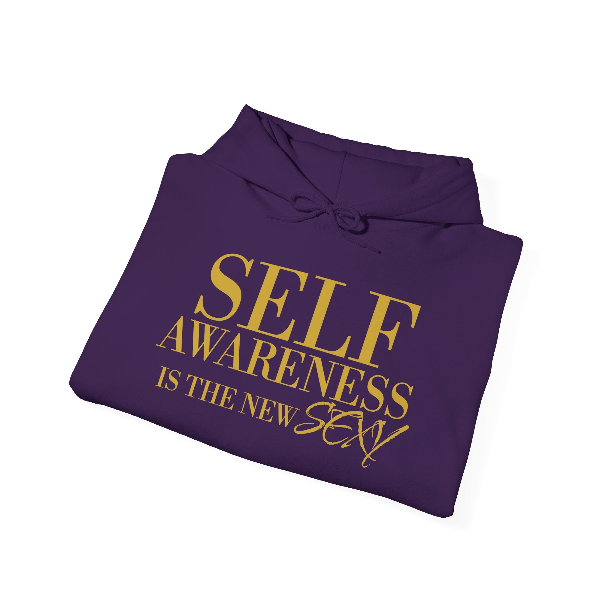 Self Awareness Is The New Sexy Hoodie — Motivational Graphic Sweatshirt
