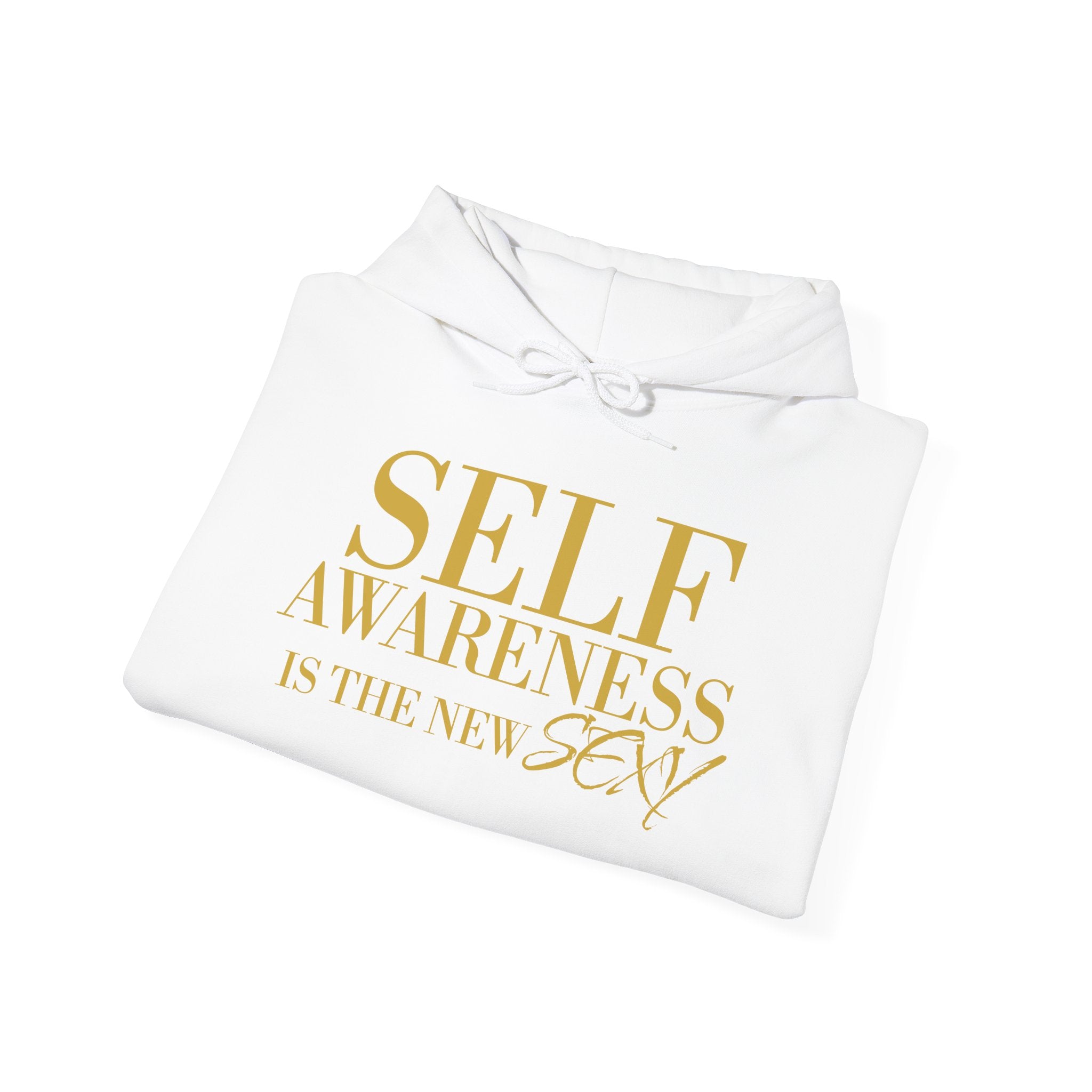 Self Awareness Is The New Sexy Hoodie — Motivational Graphic Sweatshirt