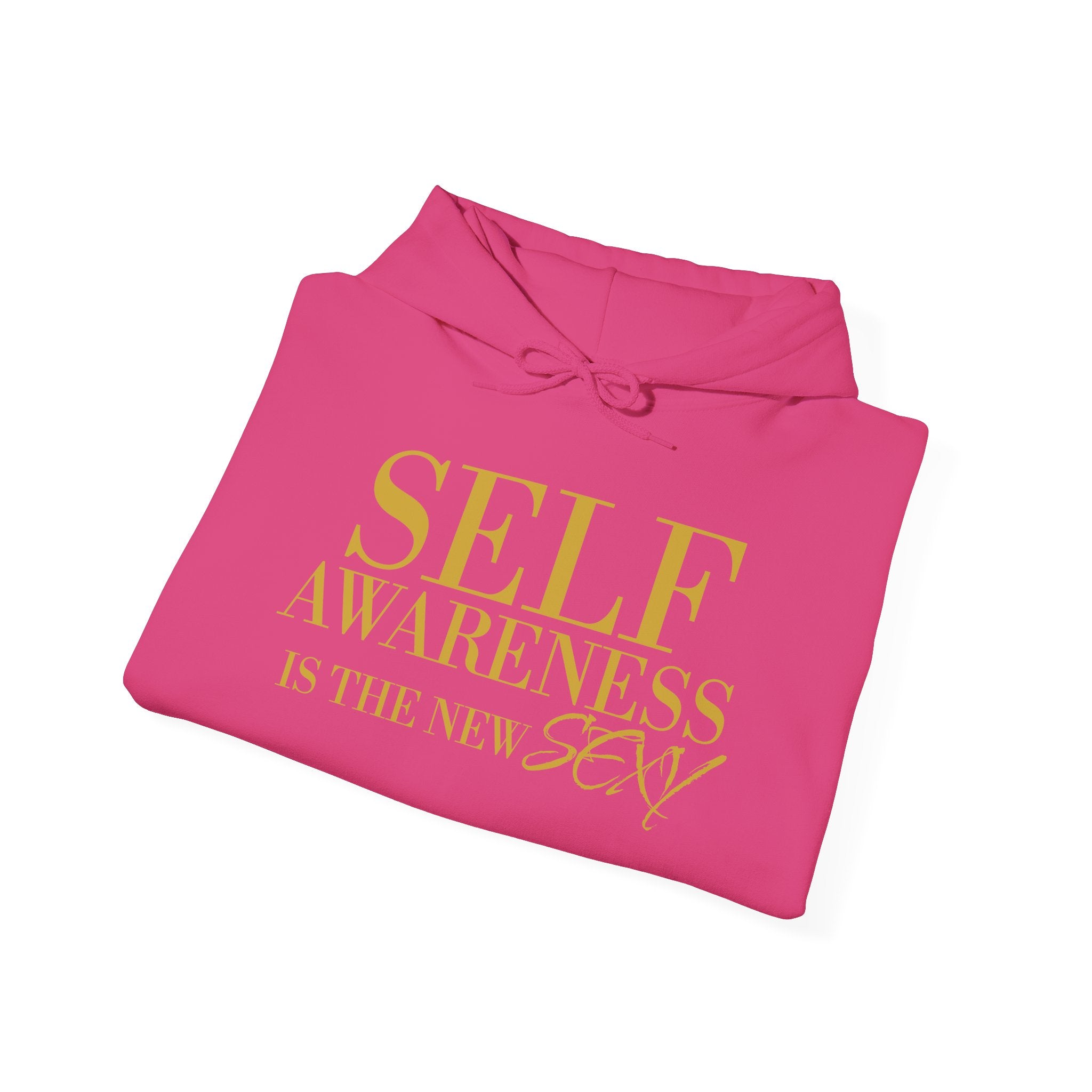 Self Awareness Is The New Sexy Hoodie — Motivational Graphic Sweatshirt