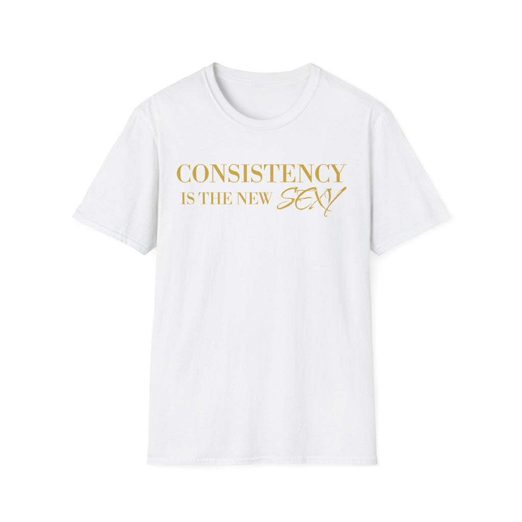 Consistency Is the New Sexy T-Shirt — Motivational Gold Foil Tee