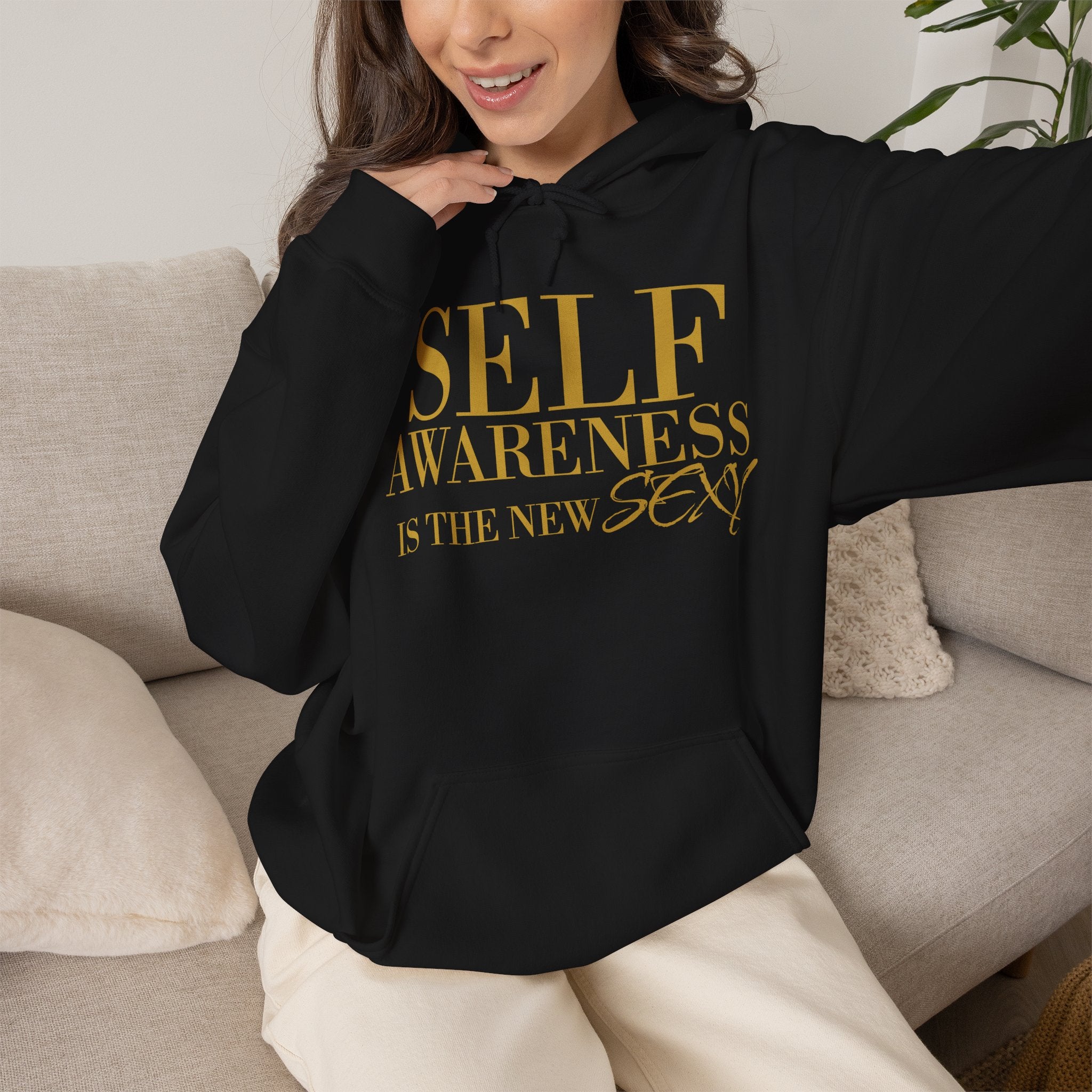 Self Awareness Is The New Sexy Hoodie — Motivational Graphic Sweatshirt