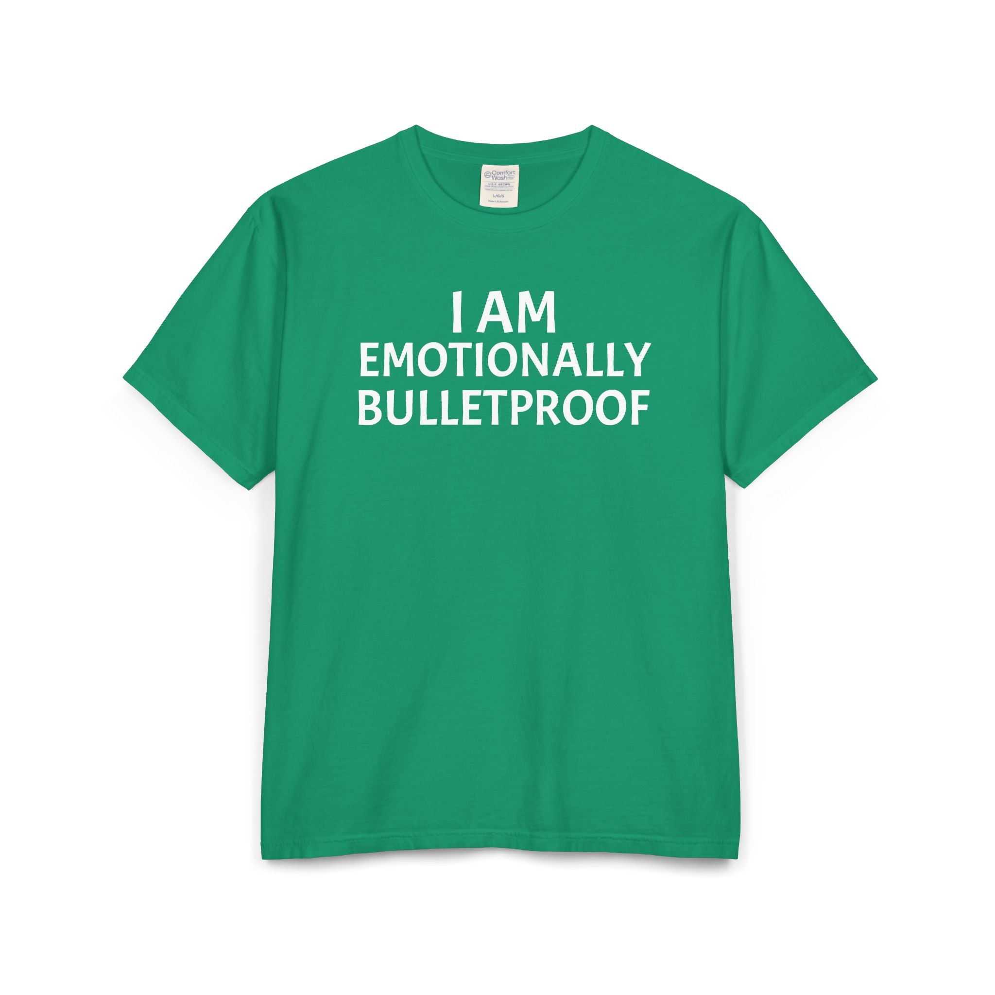 EMOTIONALLY BULLETPROOF Unisex ComfortWash® Garment-Dyed T-Shirt