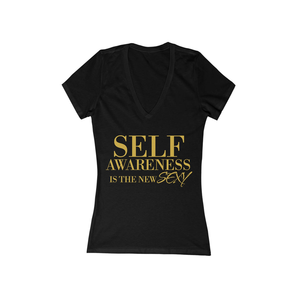 Women's Self Awareness Is The New Sexy -Neck T-Shirt